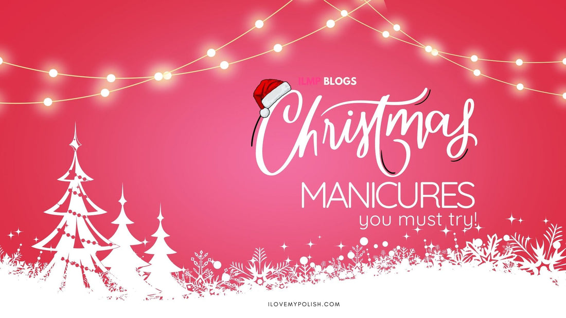 Easy Christmas Manicure you must try!
