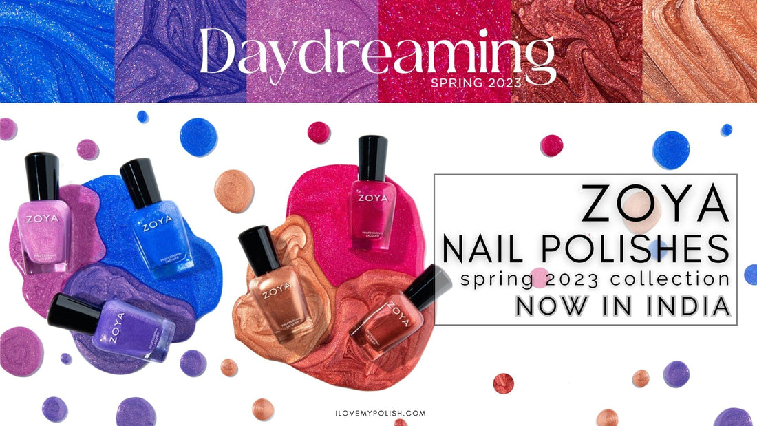 Zoya Nail Polishes in India with Spring 2023 Collection