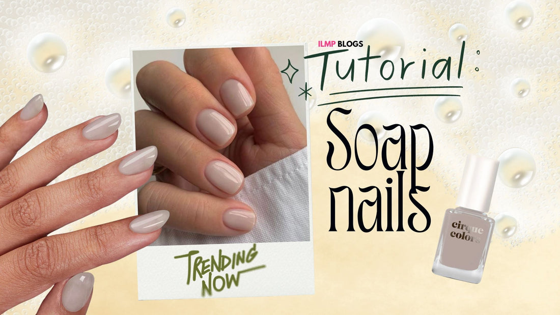 Soap Nails: The Cleanest Nail Trend You Never Saw Coming