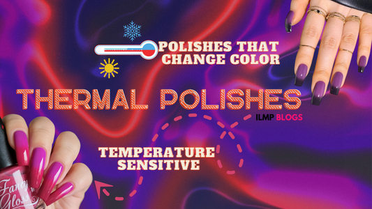 Feeling the Heat: Why Thermal Nail Polishes are This Season's Must-Have!