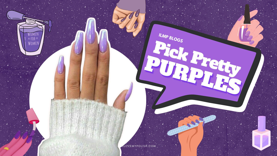 Show your Purple Passion with these 5 Nail Polishes