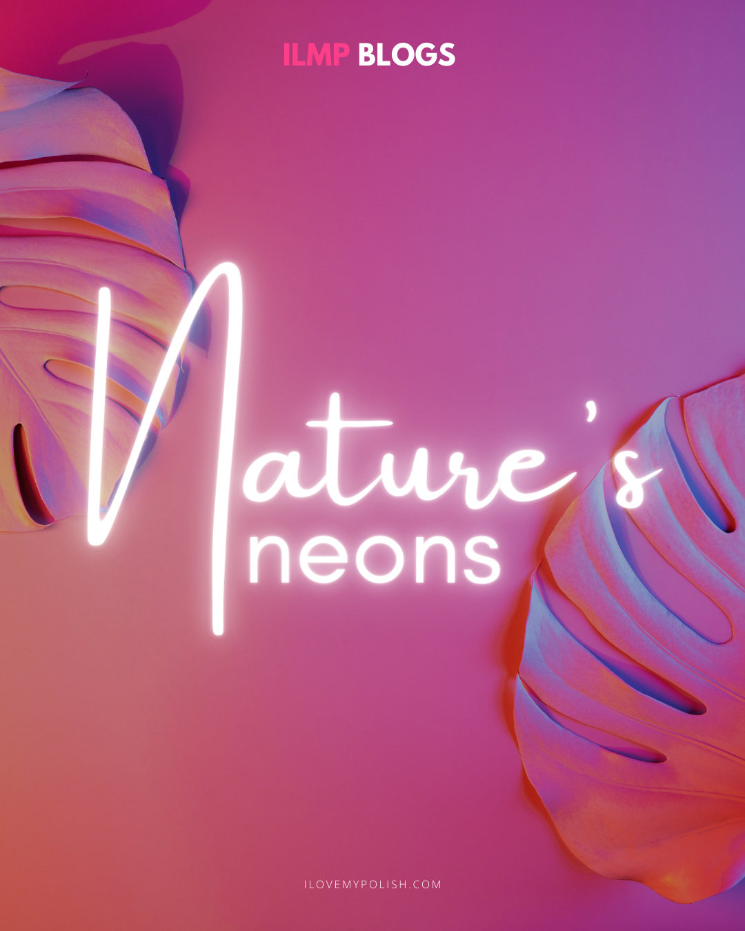 Nature's Neons