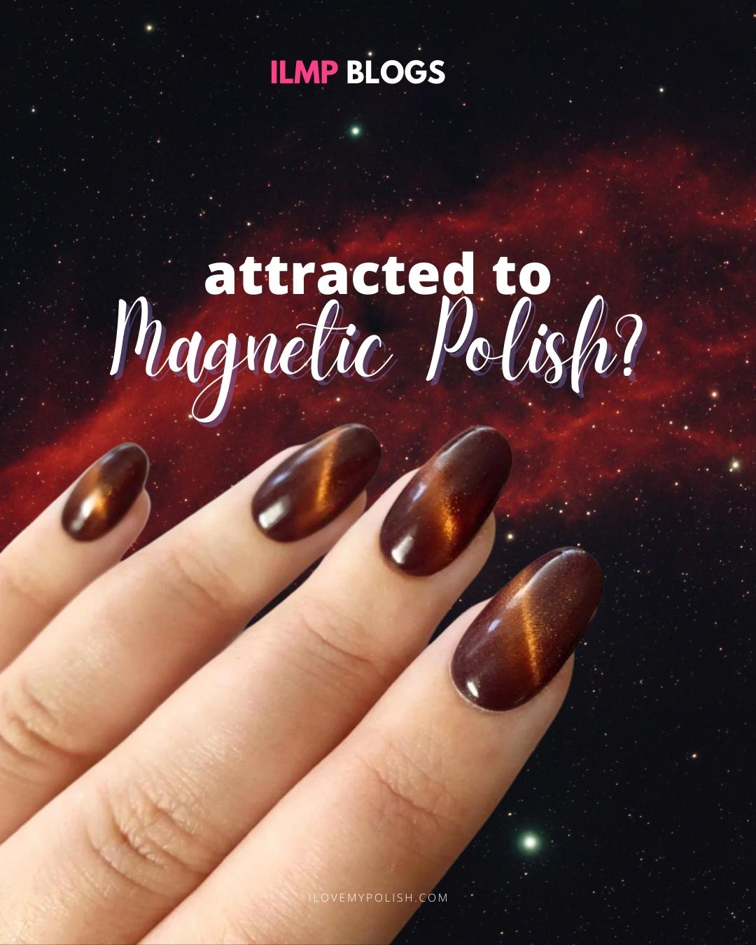 Attracted to Magnetic polishes? Here's how you use it!