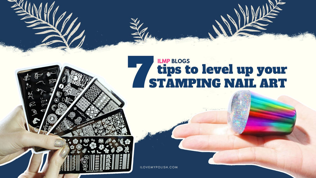 Stamp of Approval: 7 Tips to Perfect Your Stamping Nail Art!
