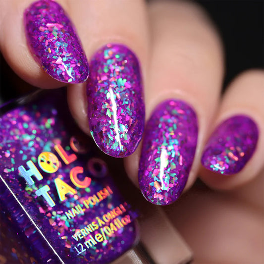 Holo Taco-Don't Be Jelly I Love My Polish